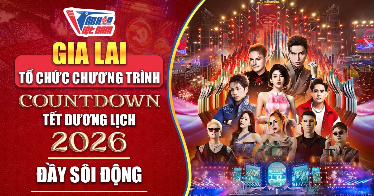 Gia Lai Tổ Chức Chương Trình Countdown Tết Dương Lịch 2026 Đầy Sôi Động