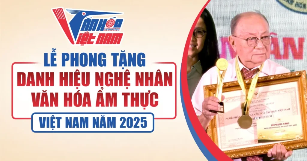 Lễ phong tặng danh hiệu nghệ nhân văn hóa ẩm thực