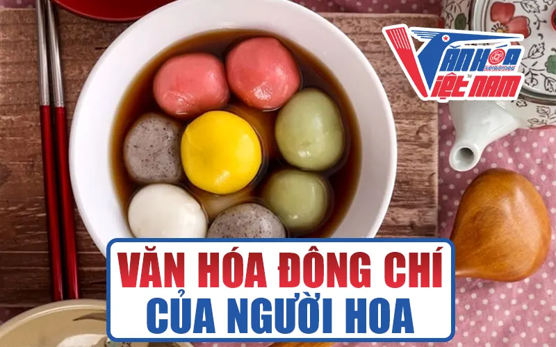 Văn hóa Đông Chí của người Hoa