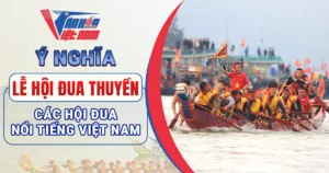 Lễ Hội Đua Thuyền