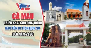 Cà Mau Bảo Tồn Di Tích Lịch Sử