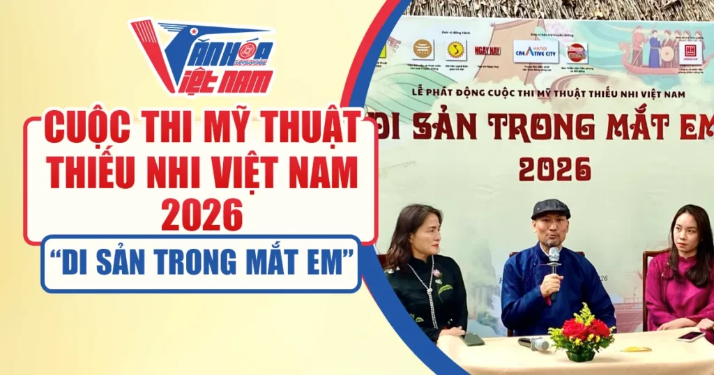 Cuộc Thi Mỹ Thuật Thiếu Nhi Việt Nam 2026