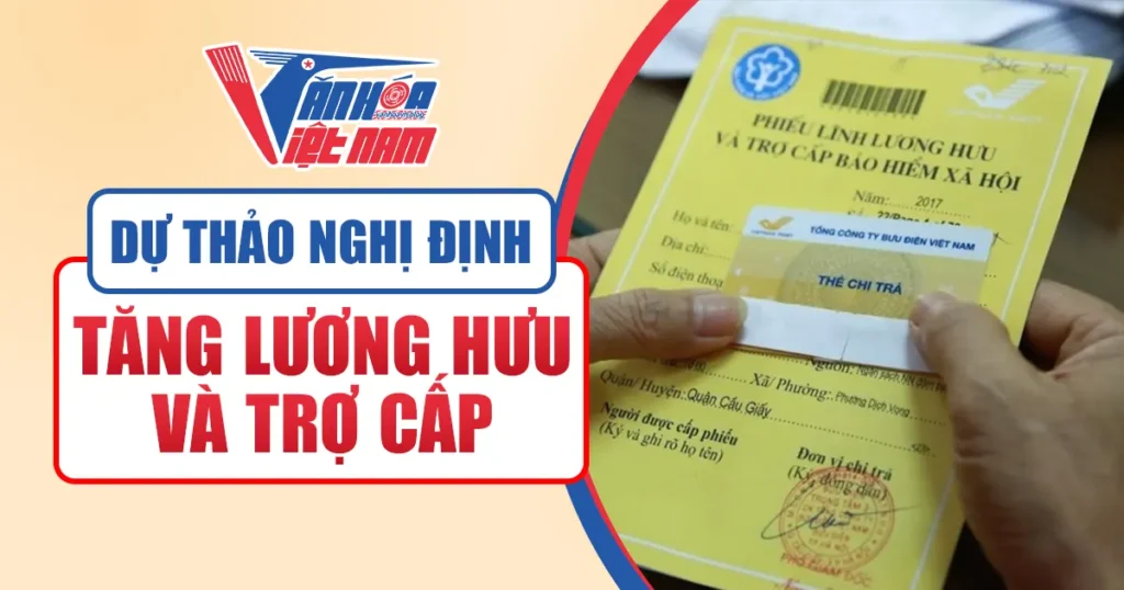 Tăng Lương Hưu và Trợ Cấp