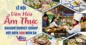 Lễ Hội Văn Hóa Ẩm Thực Saigontourist Group