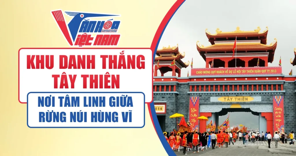 Khu Danh Thắng Tây Thiên