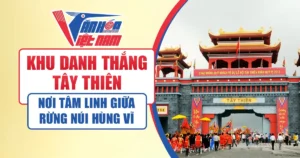Khu Danh Thắng Tây Thiên