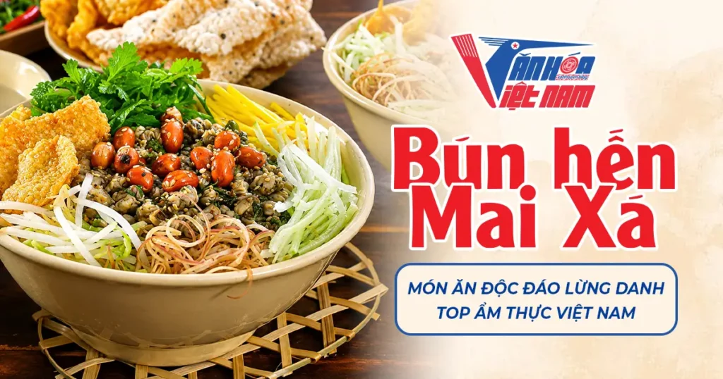 Bún Hến Mai Xá