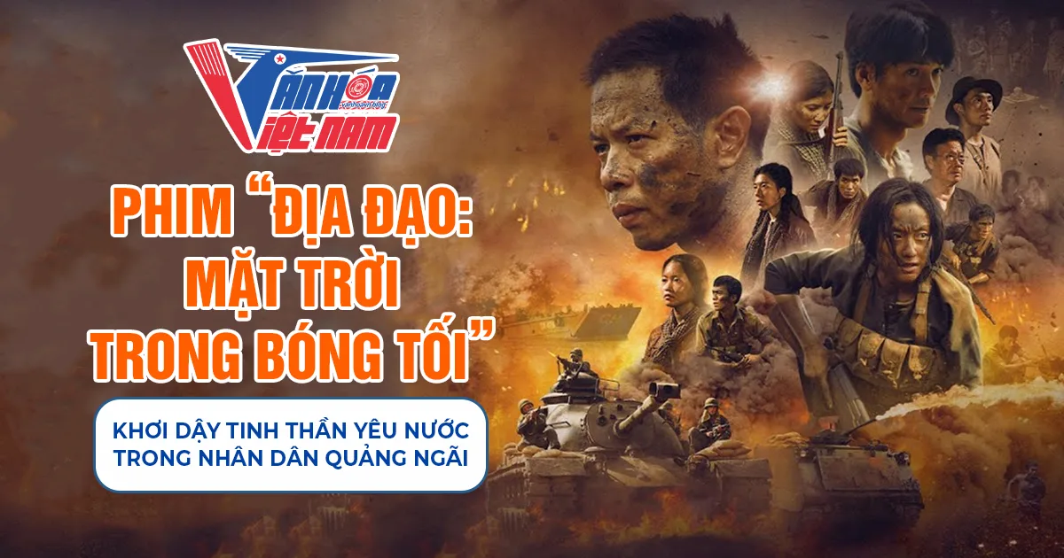 Phim “Địa đạo: Mặt trời trong bóng tối”