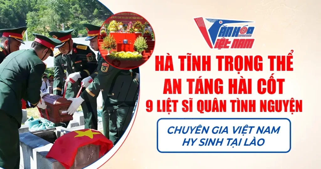 Hà Tĩnh Trọng Thể An Táng Hài Cốt 9 Liệt Sĩ