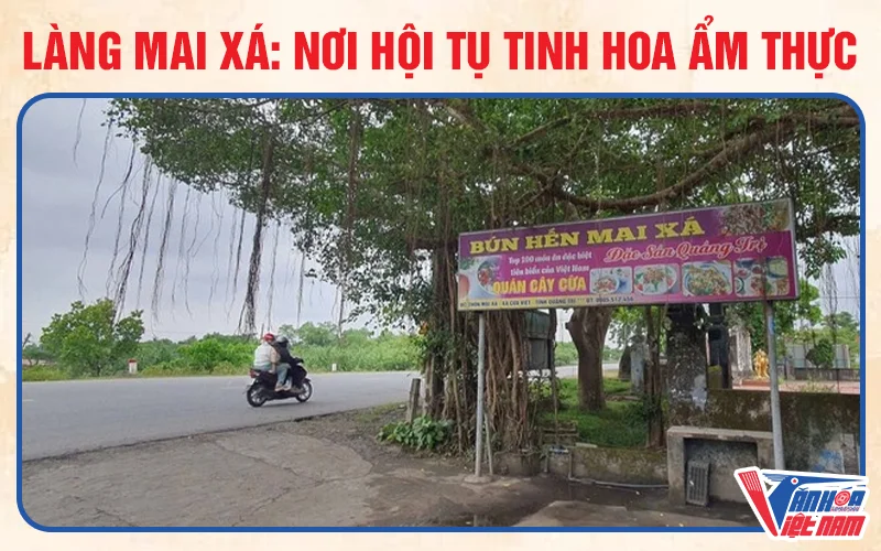 Làng Mai Xá: Nơi Hội Tụ Tinh Hoa Ẩm Thực