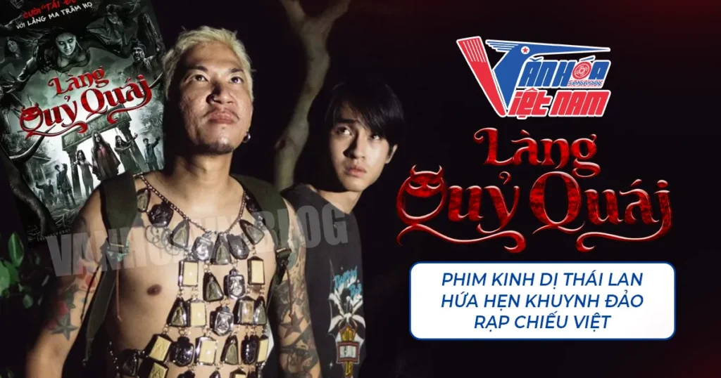 "Làng quỷ quái" - Phim kinh dị Thái Lan