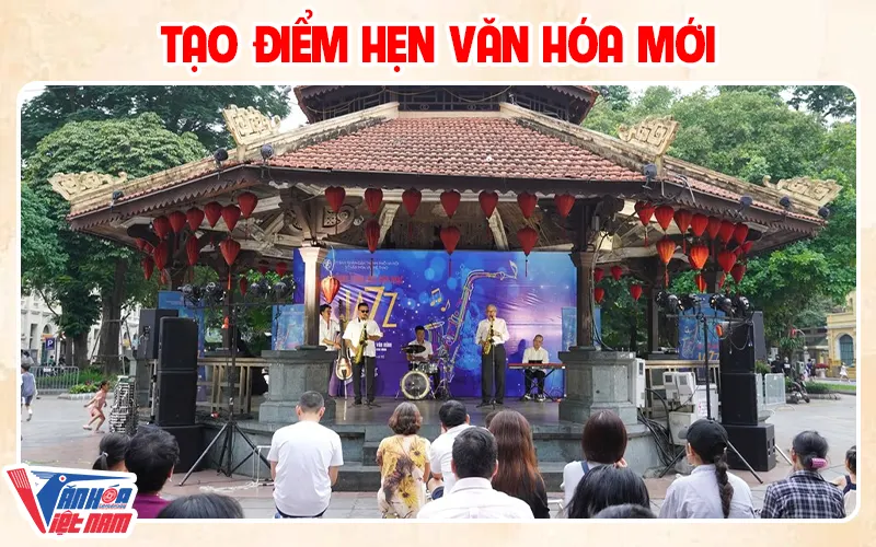 Tạo Điểm Hẹn Văn Hóa Mới