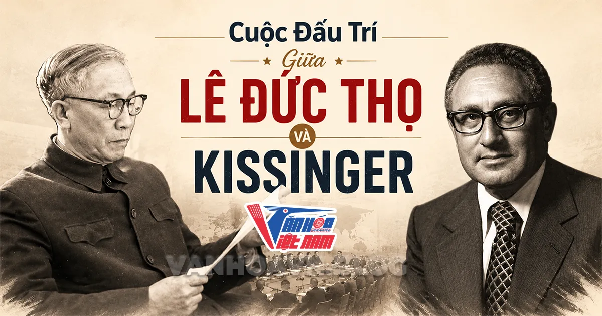 Cuộc Đấu Trí Giữa Lê Đức Thọ Và Kissinger