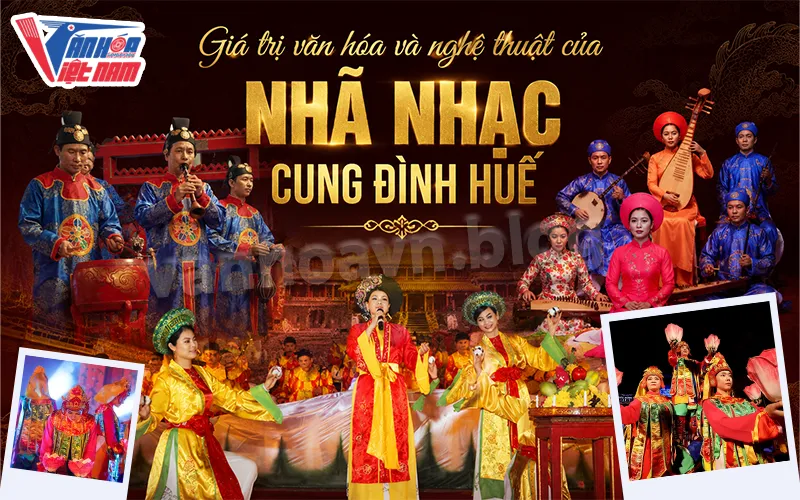 Giá trị của Nhã nhạc cung đình Huế