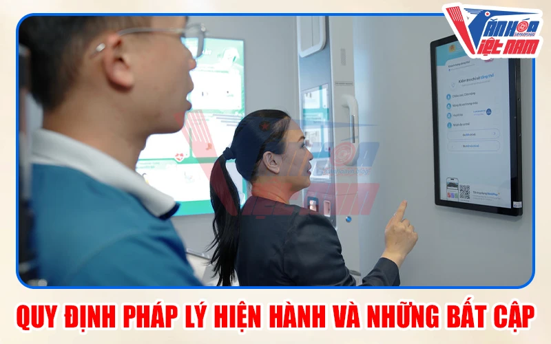Quy Định Pháp Lý Hiện Hành Và Những Bất Cập