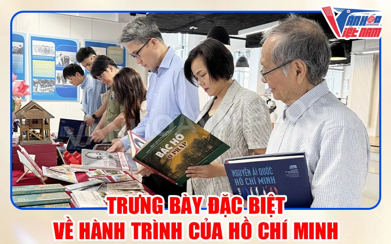 Trưng Bày Đặc Biệt Về Hành Trình Của Chủ Tịch Hồ Chí Minh