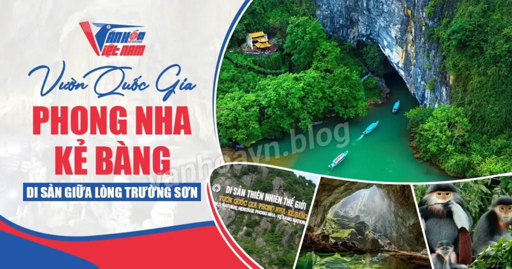 Vườn Quốc Gia Phong Nha - Kẻ Bàng