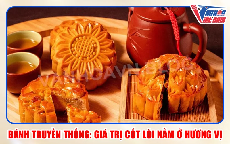 Hương vị bánh trung thu truyền thống