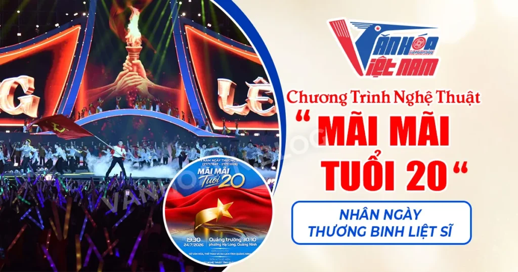Quảng Ninh Chuẩn Bị Chương Trình Nghệ Thuật "Mãi Mãi Tuổi 20"