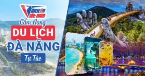 Kinh nghiệm du lịch Đà Nẵng