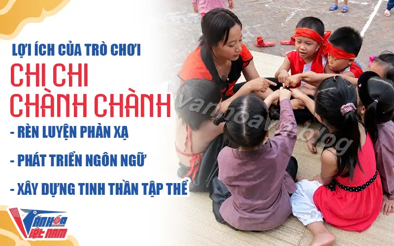 Lợi ích của trò chơi Chi Chi Chành Chành