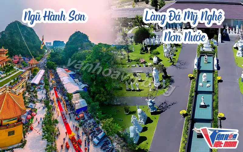 Danh thắng Ngũ Hành Sơn và Làng đá mỹ nghệ Non Nước