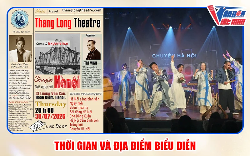 Thời gian và địa điểm biểu diễn chương trình "Chuyện Hà Nội - Một ngày rất Hà Nội"