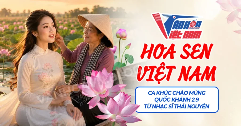 "Hoa Sen Việt Nam": Ca khúc chào mừng Quốc khánh 2.9 từ nhạc sĩ Thái Nguyên