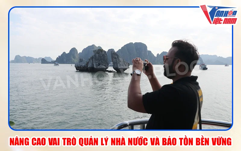 Nâng Cao Vai Trò Quản Lý Nhà Nước và Bảo Tồn Bền Vững