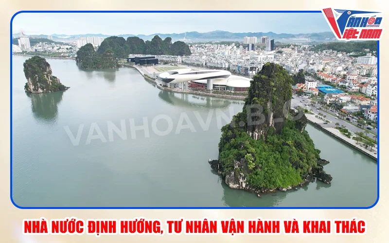 Nhà Nước Định Hướng, Tư Nhân Vận Hành và Khai Thác