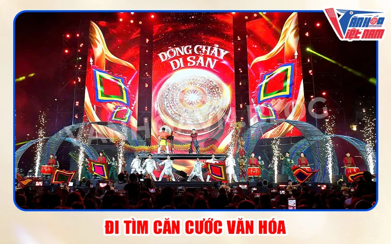 Đi tìm căn cước văn hóa