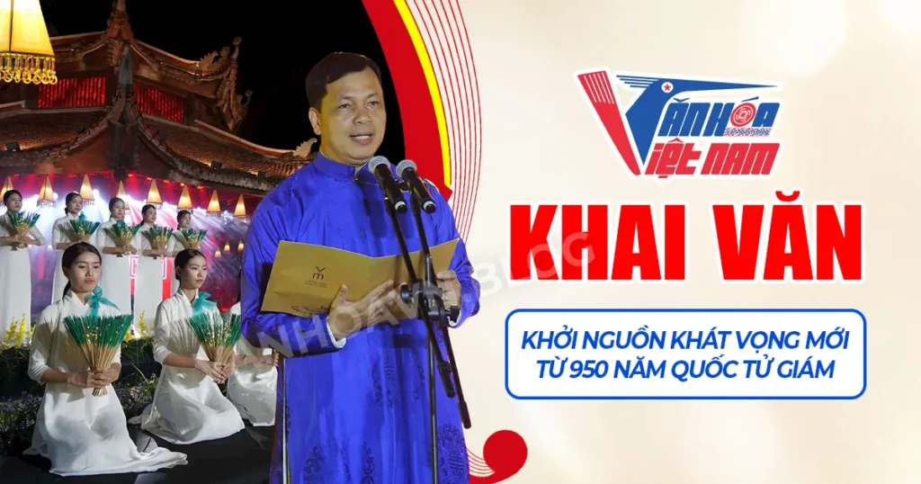 “Khai Văn”: Khởi nguồn Khát vọng mới từ 950 năm Quốc Tử Giám