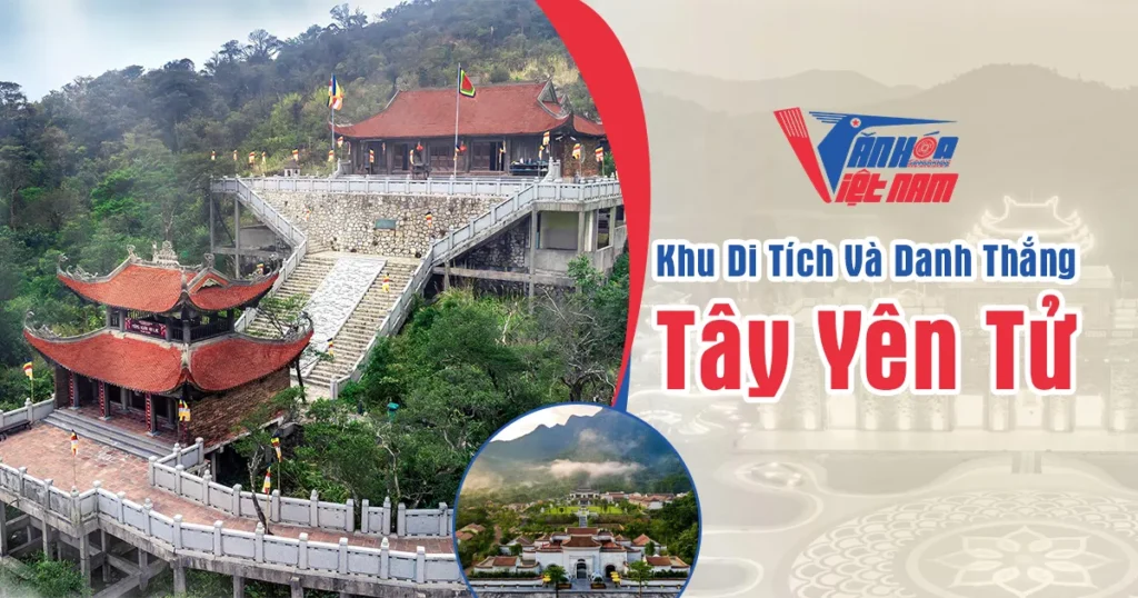 Khu Di Tích Và Danh Thắng Tây Yên Tử