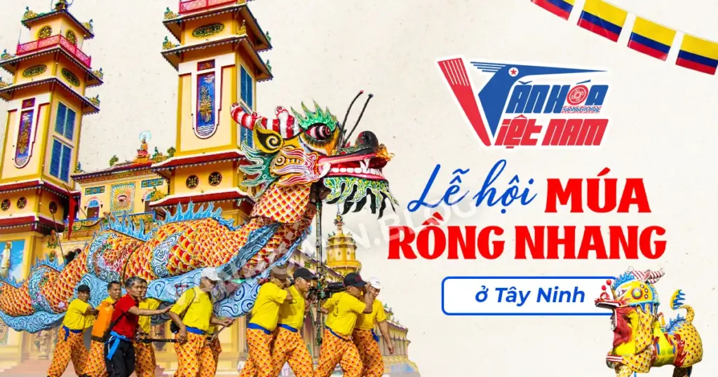 Lễ Hội Múa Rồng Nhang Ở Tây Ninh