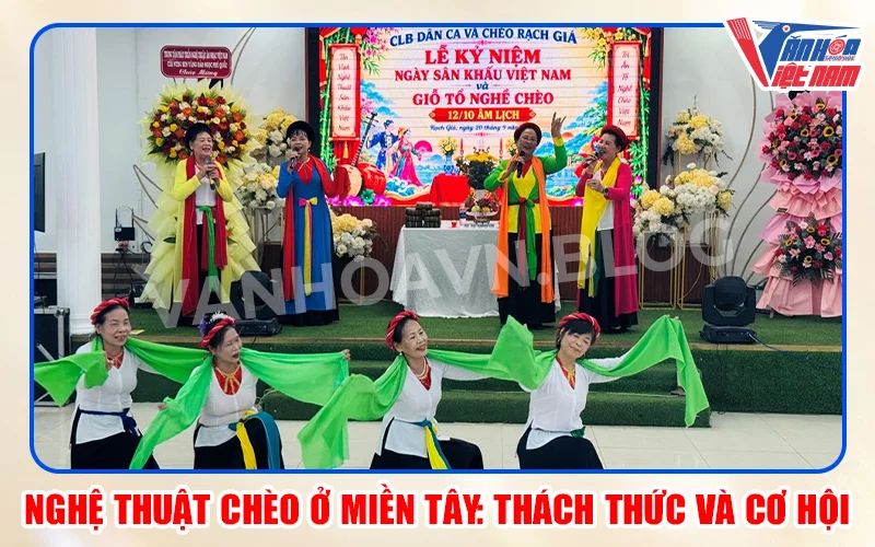 Nghệ thuật chèo ở miền Tây