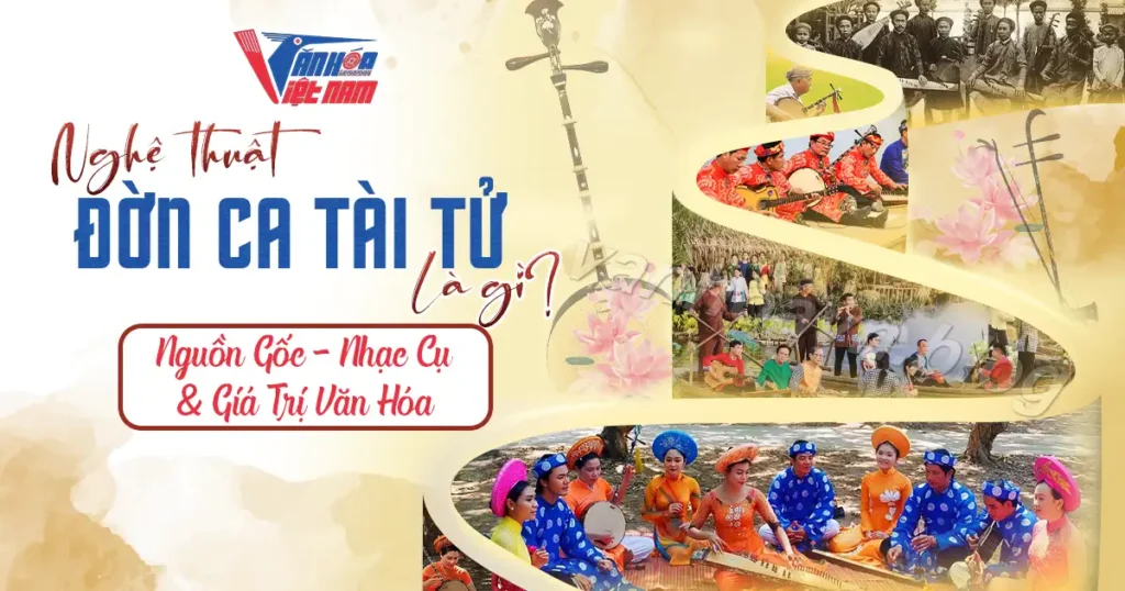 Nghệ Thuật Đờn Ca Tài Tử Là Gì