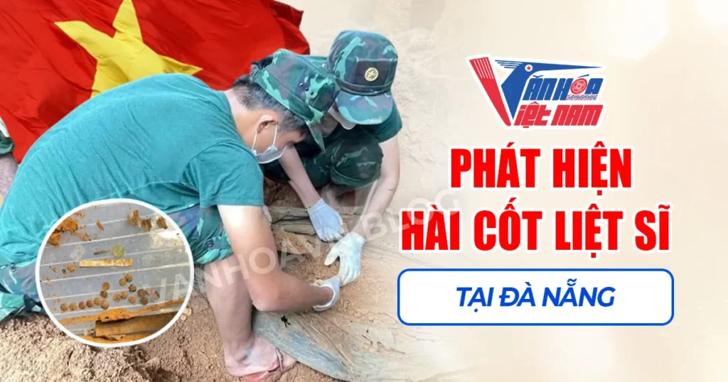 Phát Hiện Hài Cốt Liệt Sĩ Tại Đà Nẵng