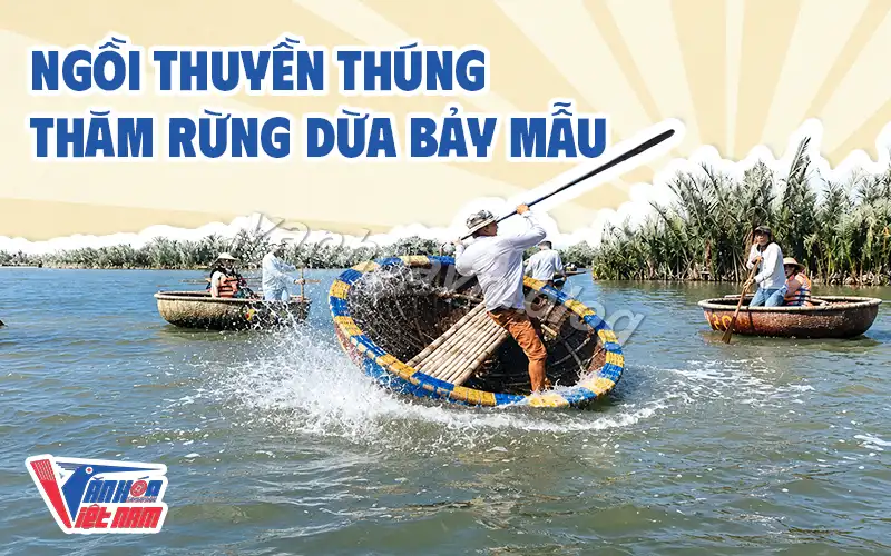 Ngồi thuyền thúng ở rừng dừa Bảy Mẫu