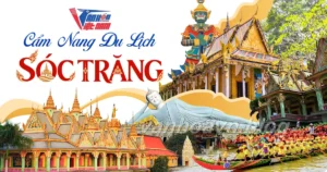 Cẩm Nang Du Lịch Sóc Trăng