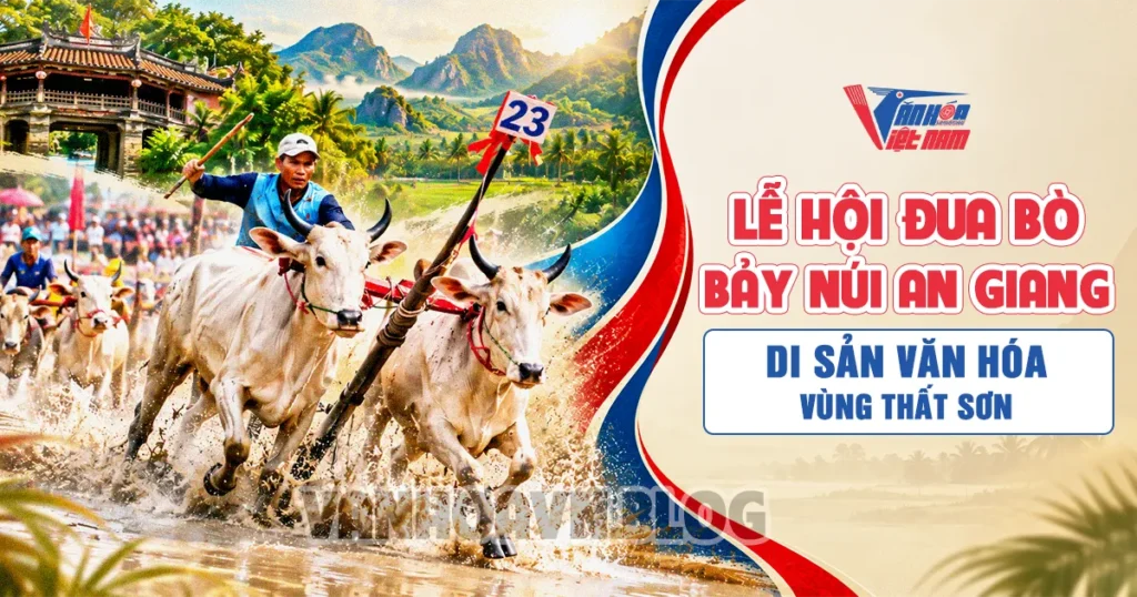 Lễ Hội Đua Bò Bảy Núi An Giang