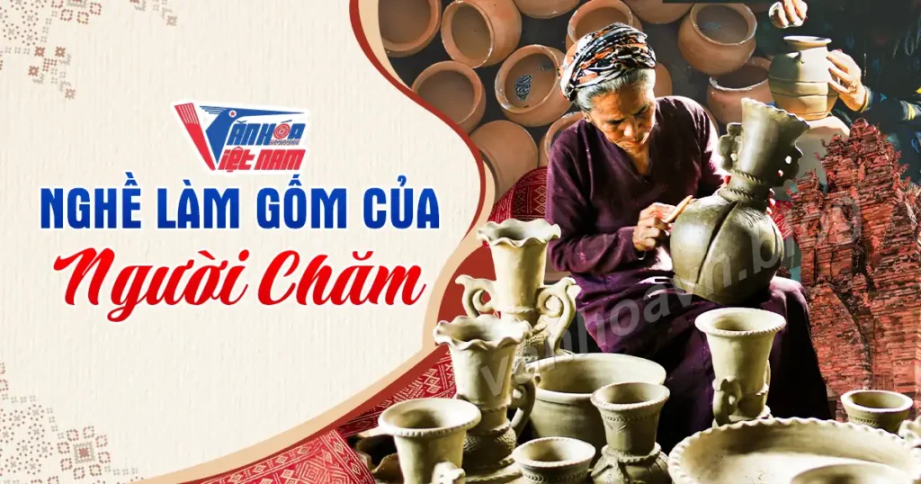 Nghề Làm Gốm Của Người Chăm