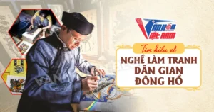 Tìm Hiểu Về Nghề Làm Tranh Dân Gian Đông Hồ